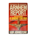 The Arnhem Report paperback by Iain Johnstone
