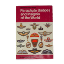 Parachute Badges and Insignia of the World hardcover by R. J. Bragg & Roy Turner