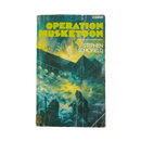 Operation Musketoon - Stephen Schofield Book - Army & Outdoors - Books